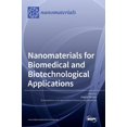 thumbnail image 1 of Nanomaterials for Biomedical and Biotechnological Applications (Hardcover), 1 of 1