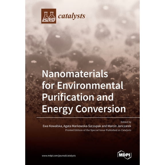 Nanomaterials for Environmental Purification and Energy Conversion, (Paperback)