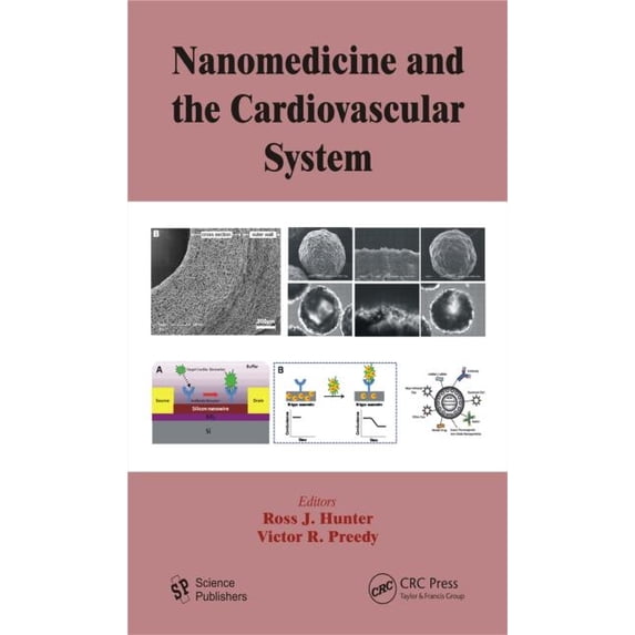 Nanomedicine and the Cardiovascular System, (Hardcover)