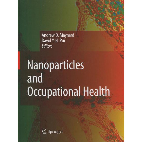 Nanoparticles and Occupational Health, (Hardcover)