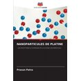thumbnail image 1 of Nanoparticules de Platine, (Paperback), 1 of 1