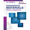 thumbnail image 1 of Nanoporous Materials: Synthesis and Applications, (Hardcover), 1 of 1