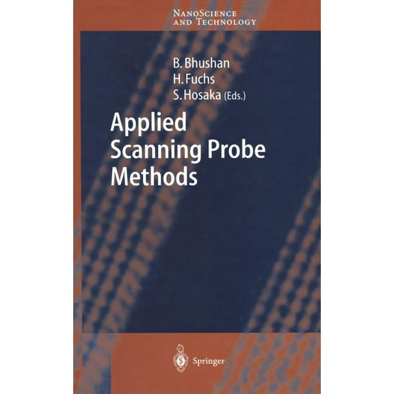 Nanoscience and Technology Applied Scanning Probe Methods I, (Hardcover)