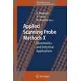 thumbnail image 1 of Nanoscience and Technology Applied Scanning Probe Methods X: Biomimetics and Industrial Applications, (Paperback), 1 of 1
