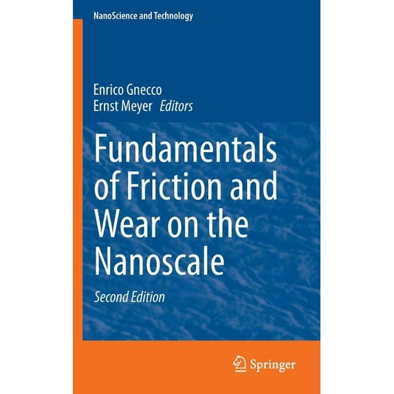 Nanoscience and Technology: Fundamentals of Friction and Wear on the Nanoscale (Hardcover)