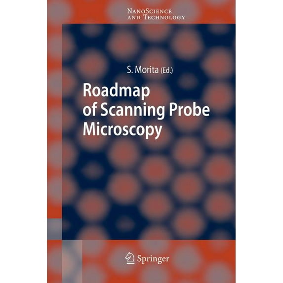 Nanoscience and Technology Roadmap of Scanning Probe Microscopy, (Paperback)