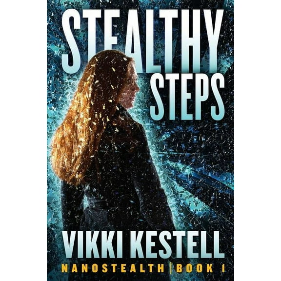 Nanostealth Stealthy Steps, Book 1, (Paperback)