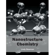 Nanostructure Chemistry, Hardcover