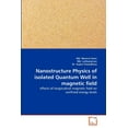 thumbnail image 1 of Nanostructure Physics of isolated Quantum Well in magnetic field (Paperback), 1 of 1