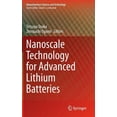 thumbnail image 1 of Nanostructure Science and Technology Nanoscale Technology for Advanced Lithium Batteries, Book 182, (Hardcover), 1 of 1