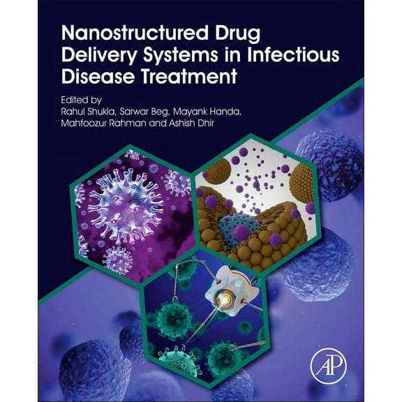 Nanostructured Drug Delivery Systems in Infectious Disease Treatment, (Paperback)