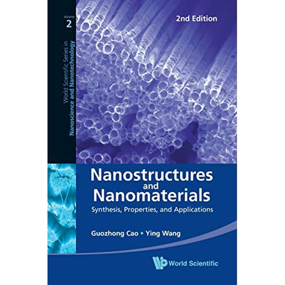 Pre-Owned Nanostructures and Nanomaterials: Synthesis, Properties, and Applications (2nd Edition) (Paperback) 9814324558 9789814324557