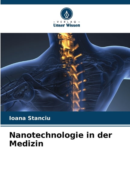 Nanotechnologie in der Medizin, (Paperback)