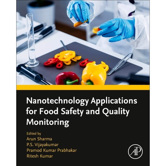 Nanotechnology Applications for Food Safety and Quality Monitoring, (Paperback)