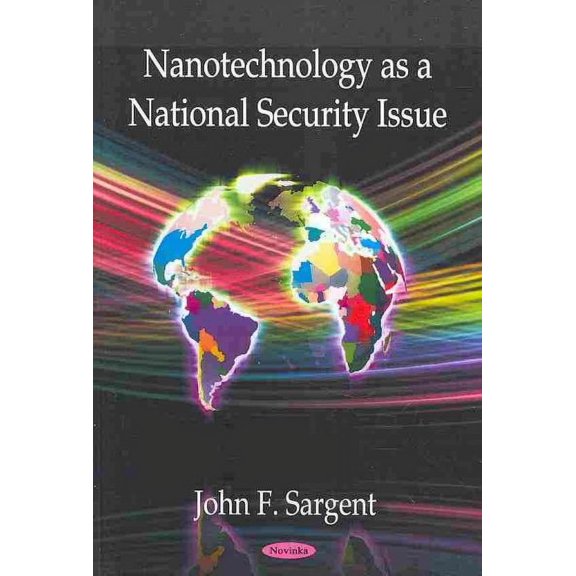 Nanotechnology As a National Security Issue