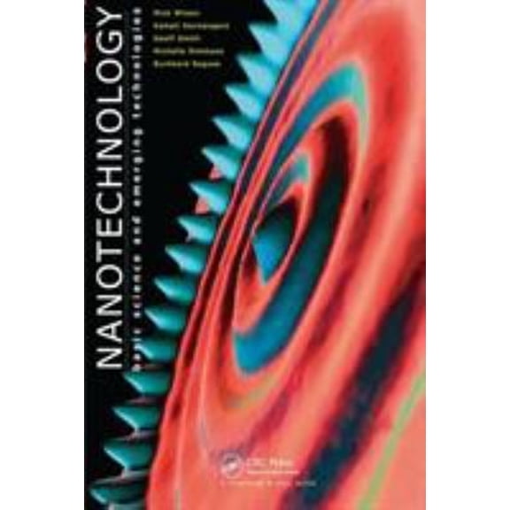Pre-Owned Nanotechnology: Basic Science and Emerging Technologies (Paperback) 1584883391 9781584883395