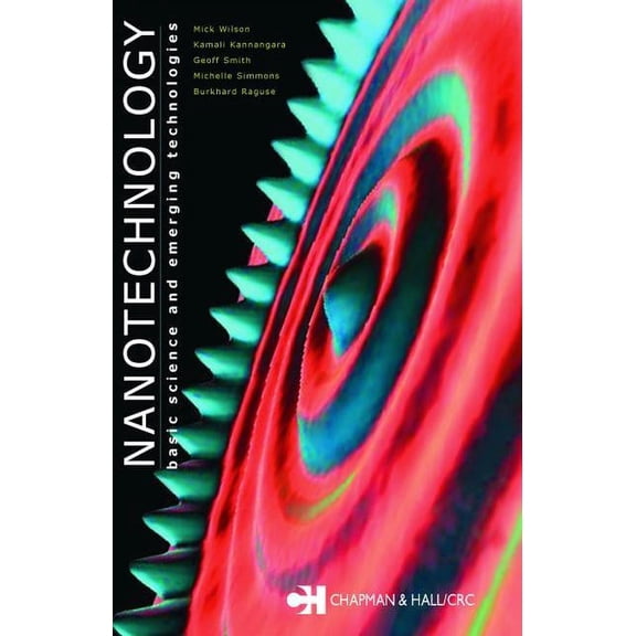 Nanotechnology: Basic Science and Emerging Technologies, (Paperback)