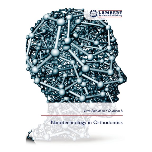 Nanotechnology in Orthodontics, (Paperback)