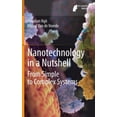 thumbnail image 1 of Nanotechnology in a Nutshell: From Simple to Complex Systems, (Hardcover), 1 of 1