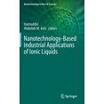thumbnail image 1 of Nanotechnology in the Life Sciences Nanotechnology-Based Industrial Applications of Ionic Liquids, (Hardcover), 1 of 1