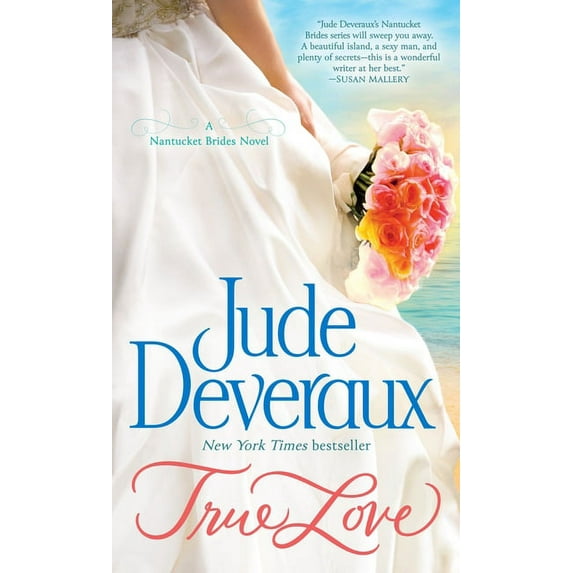 Nantucket Brides Trilogy True Love, Book 1, (Paperback)