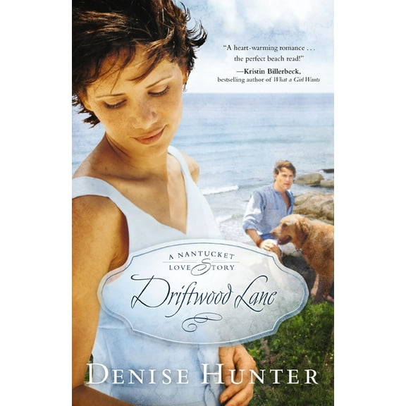 Nantucket Love Story A Driftwood Lane: A Nantucket Love Story, Book 4, (Paperback)