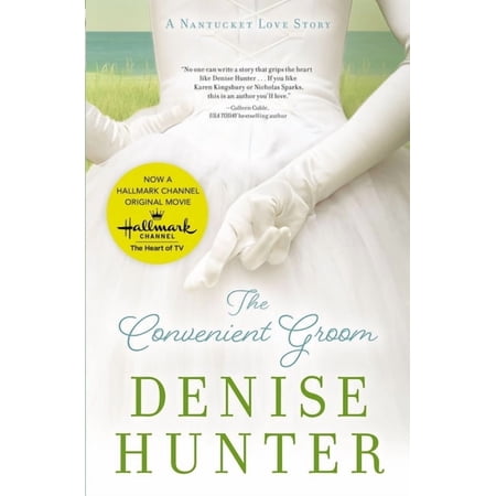 Nantucket Love Story The Convenient Groom: A Nantucket Love Story, (Paperback)
