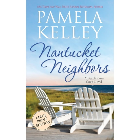 Nantucket Neighbors: Large Print Edition, (Hardcover)
