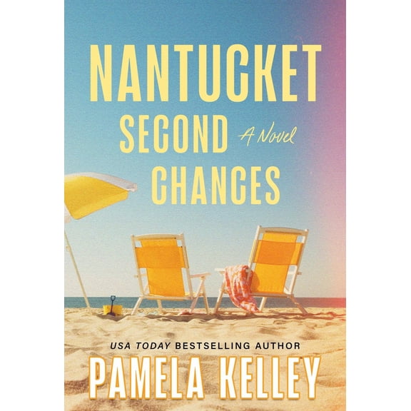 Nantucket Second Chances: A Novel (Hardcover)