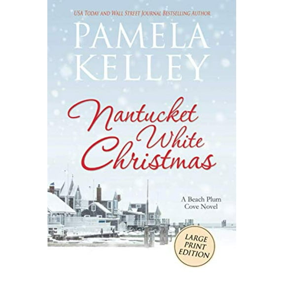 Pre-Owned Nantucket White Christmas: Large Print Edition (Paperback) 1953060137 9781953060136