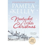 Nantucket White Christmas Large Print Edition, Paperback