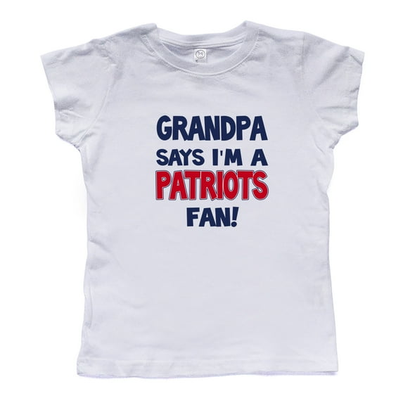 NanyCraft's My Grandpa says I'm a PATRIOTS Fan Girl T-Shirt