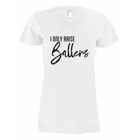 NanyCrafts' I only Raise Ballers Ladies Modern Fit V-Neck Shirt