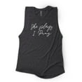 thumbnail image 1 of NanyCrafts' She Plays I Pray Women's Festival Muscle Tank, 1 of 2
