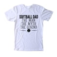 thumbnail image 1 of NanyCrafts' Softball Dad The Man The Myth The Legend Adult Fine Jersey Tee, 1 of 2