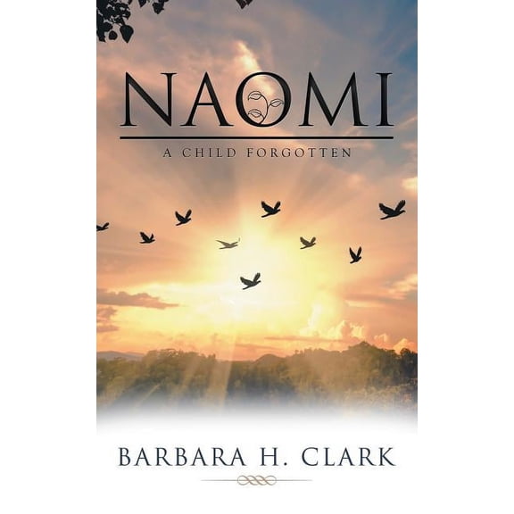 Naomi : A Child Forgotten