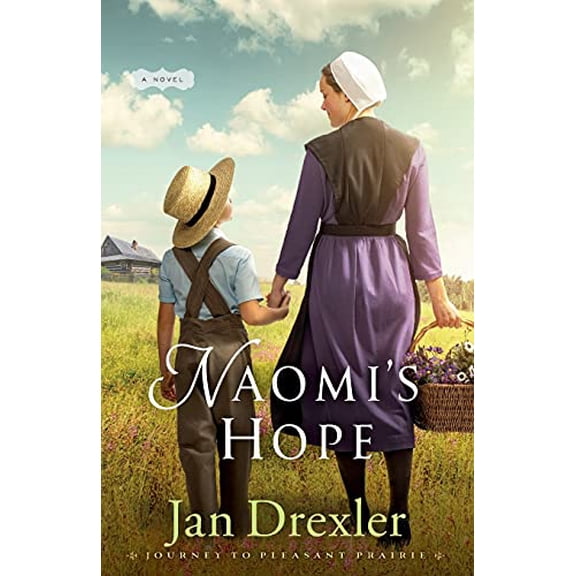 Pre-Owned Naomi's Hope: Journey to Pleasant Prairie Book 3 by Jan Drexler (Paperback), English