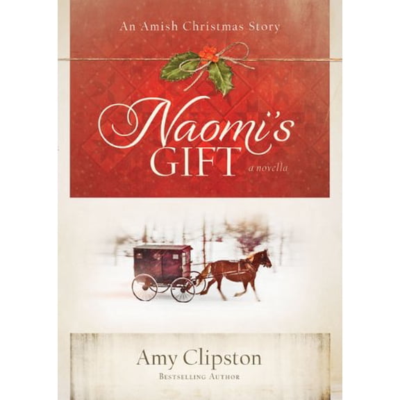 Pre-Owned Naomi's Gift: An Amish Christmas Story (Hardcover) 0310327350 9780310327356