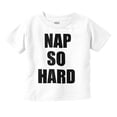 thumbnail image 1 of Nap So Hard Funny Rap Hip Hop Baby Toddler Boy Girl T Shirt Infant Toddler Brisco Brands 3T, 1 of 6