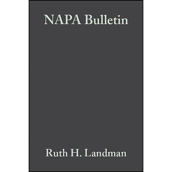 Napa Bulletin: Applied Anthropologist and Public Servant: The Life and Work of Philleo Nash (Paperback)