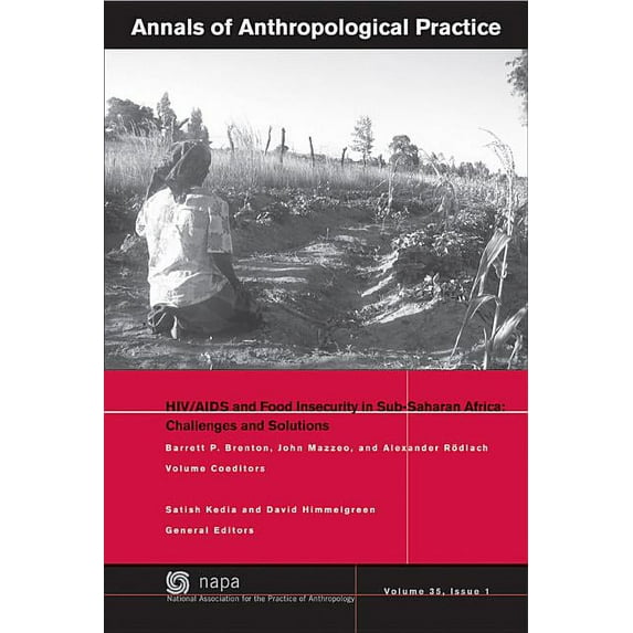 Napa Bulletin: HIV / AIDS and Food Insecurity in Sub-Saharan Africa: Challenges and Solutions (Paperback)
