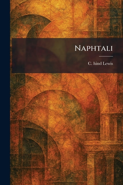 Naphtali, (Paperback)