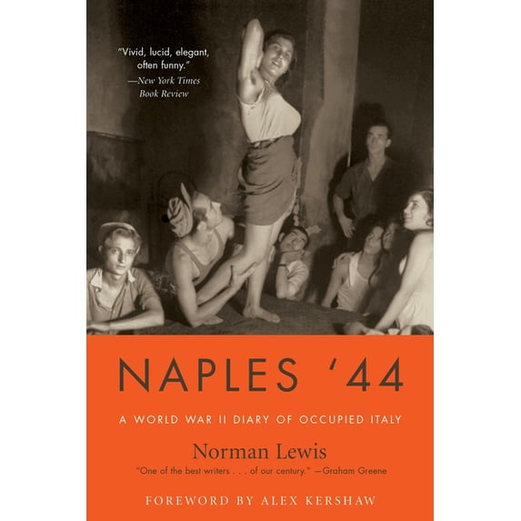 Naples '44: A World War II Diary of Occupied Italy, (Paperback)