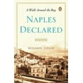 thumbnail image 1 of Naples Declared: A Walk Around the Bay, (Paperback), 1 of 1