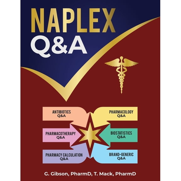 Naplex Exam Multiple Choice Questions and Answers, (Paperback)
