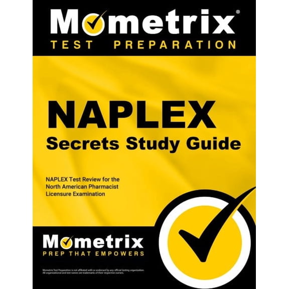Naplex Secrets Study Guide : Naplex Test Review for the North American Pharmacist Licensure Examination (Paperback)