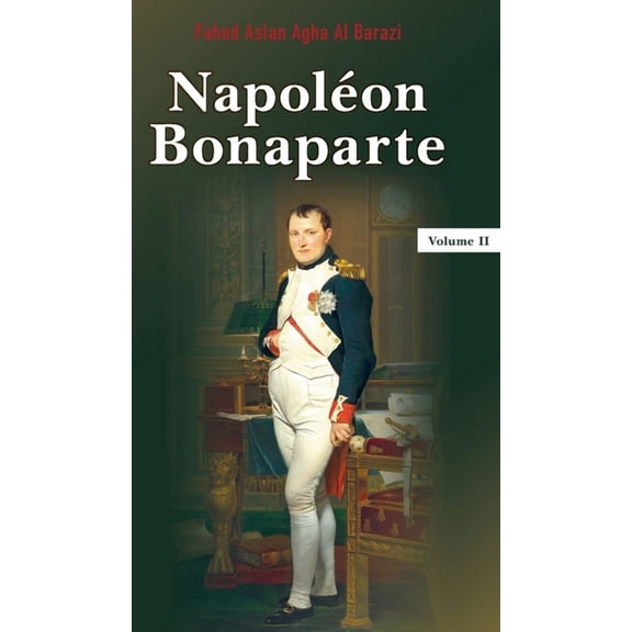 Napolon Bonaparte: Volume 2 (Hardcover)