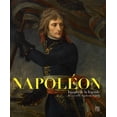 thumbnail image 1 of Napoléon : Images of the Napoleonic Legend (Paperback), 1 of 1