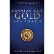 Napoleon Hill's Gold Standard, Paperback