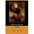 thumbnail image 1 of Napoleon and Blucher (Dodo Press) (Paperback), 1 of 1